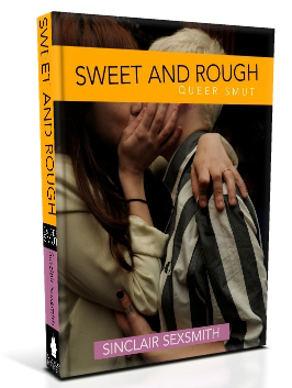 Sweet & Rough: Queer Smut