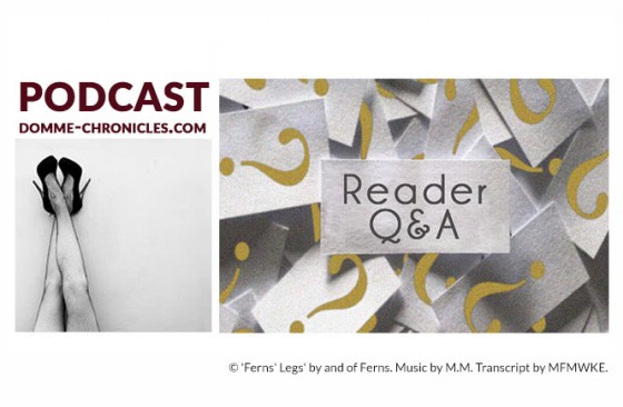 Reader Q&A: Femdom Podcast #114 [Audio]